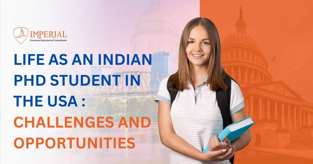 Life as an Indian PhD Student in the USA: Challenges and Opportunities