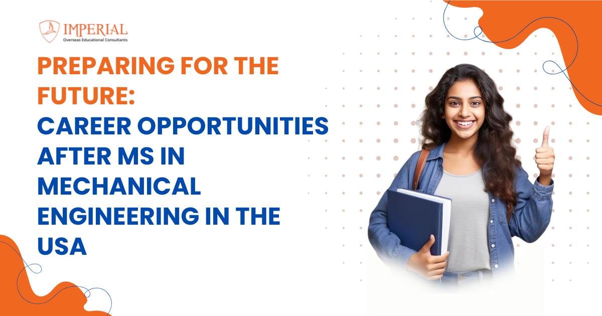 Preparing for the Future: Career Opportunities After MS in Mechanical Engineering in the USA