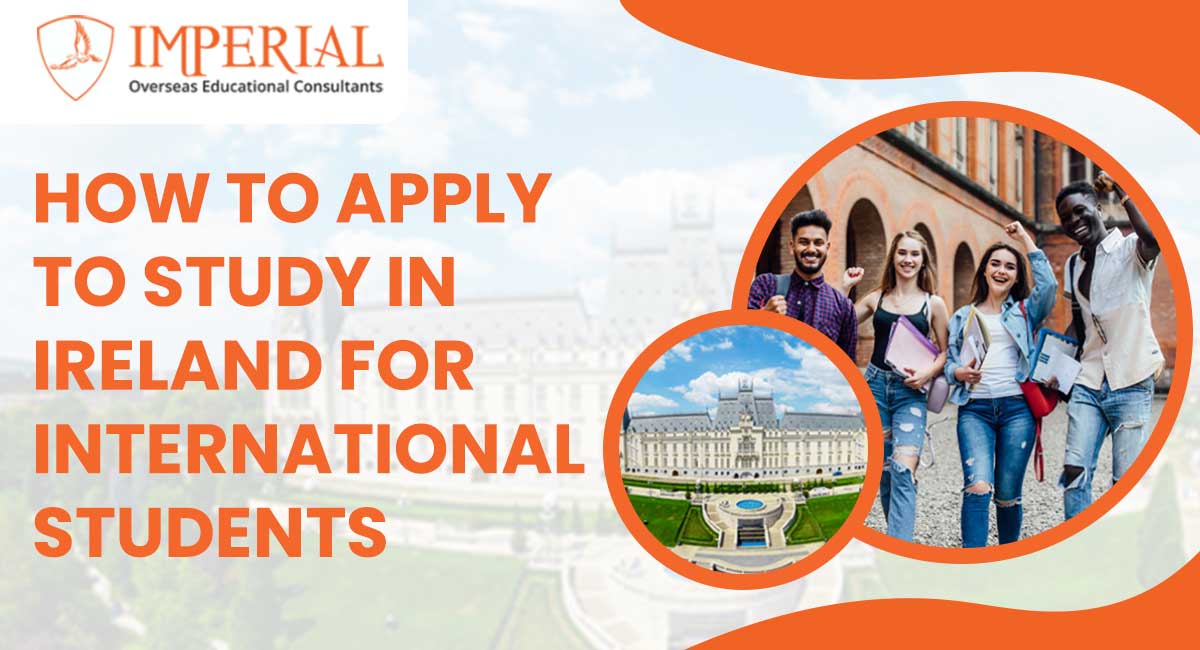 How to Apply to Study in Ireland for International Students