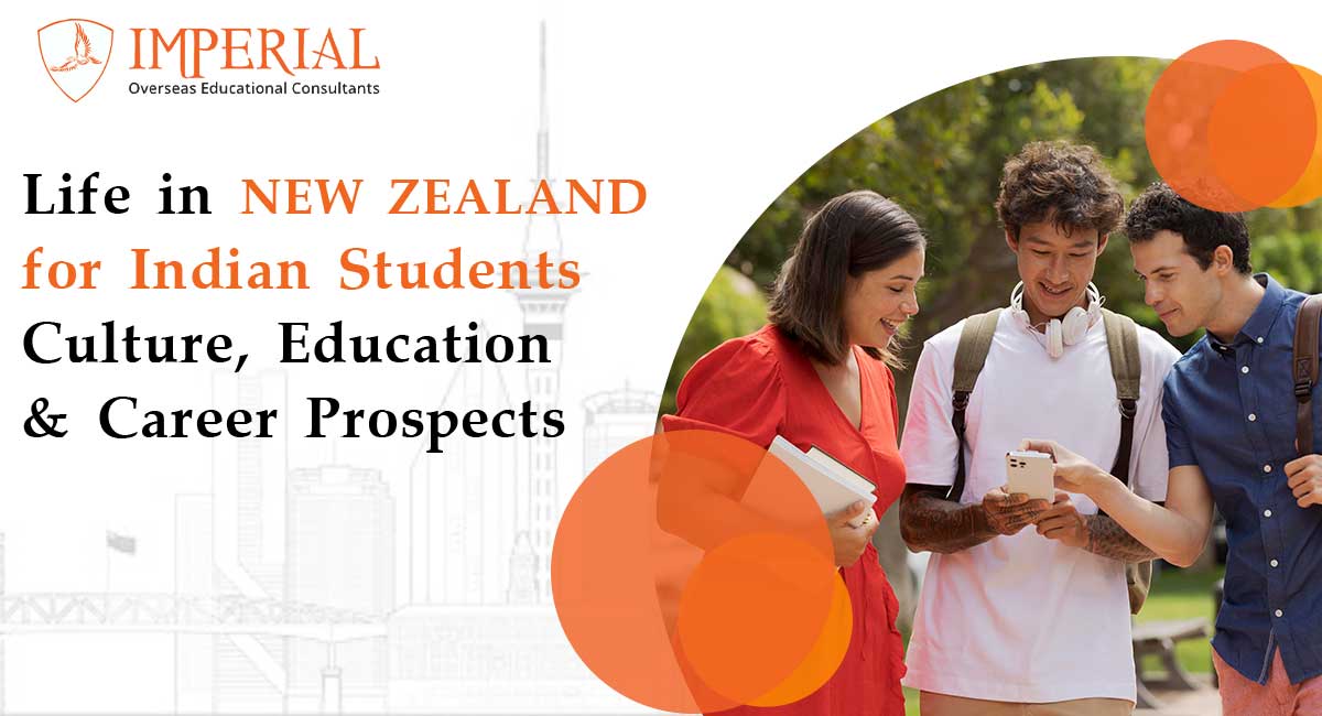 Life in New Zealand for Indian Students: Culture, Education & Career Prospects