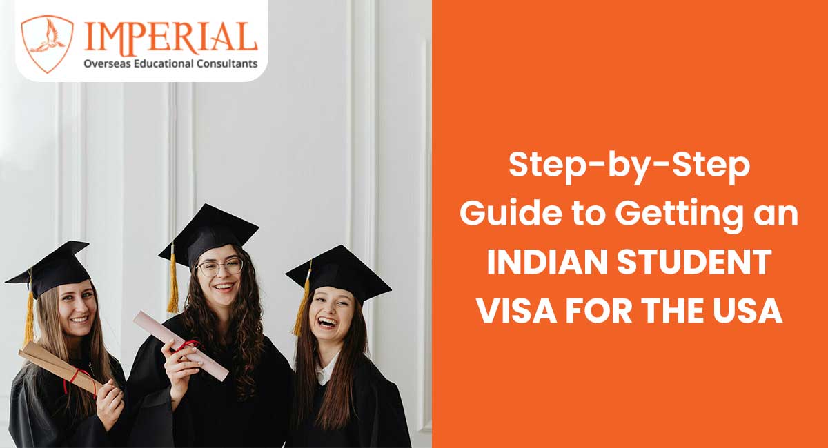 Step-by-Step Guide to Getting an Indian Student Visa for the USA (2025)