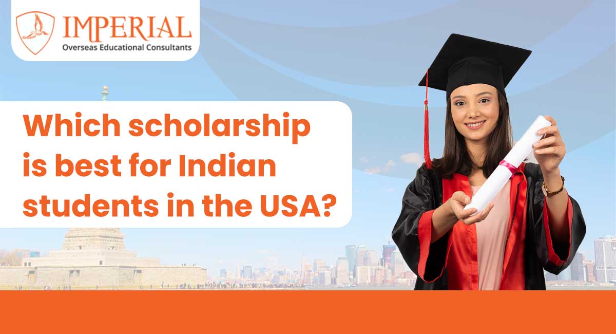 Scholarship is Best for Indian Students in the USA