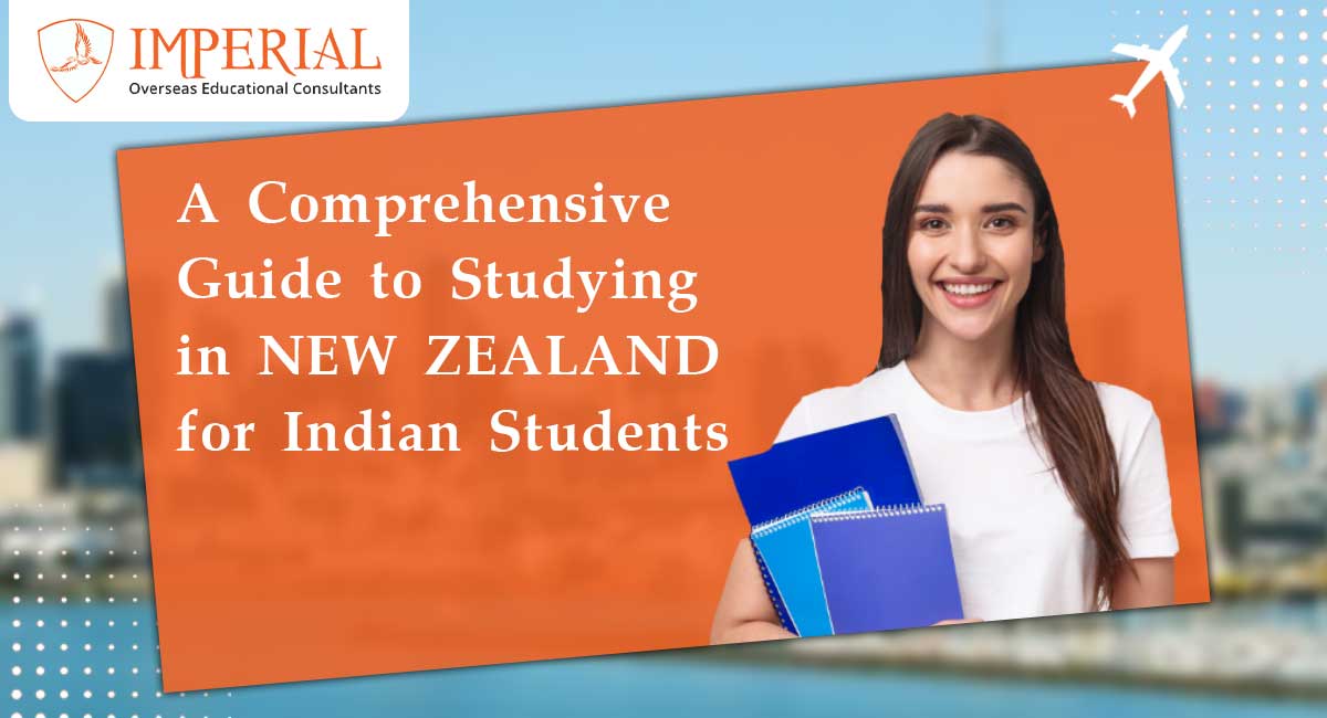 All You Need to Know to Study in New Zealand for Indian Students