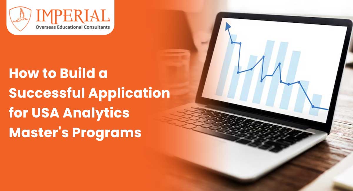How to Build a Successful Application for USA Analytics Master’s Programs