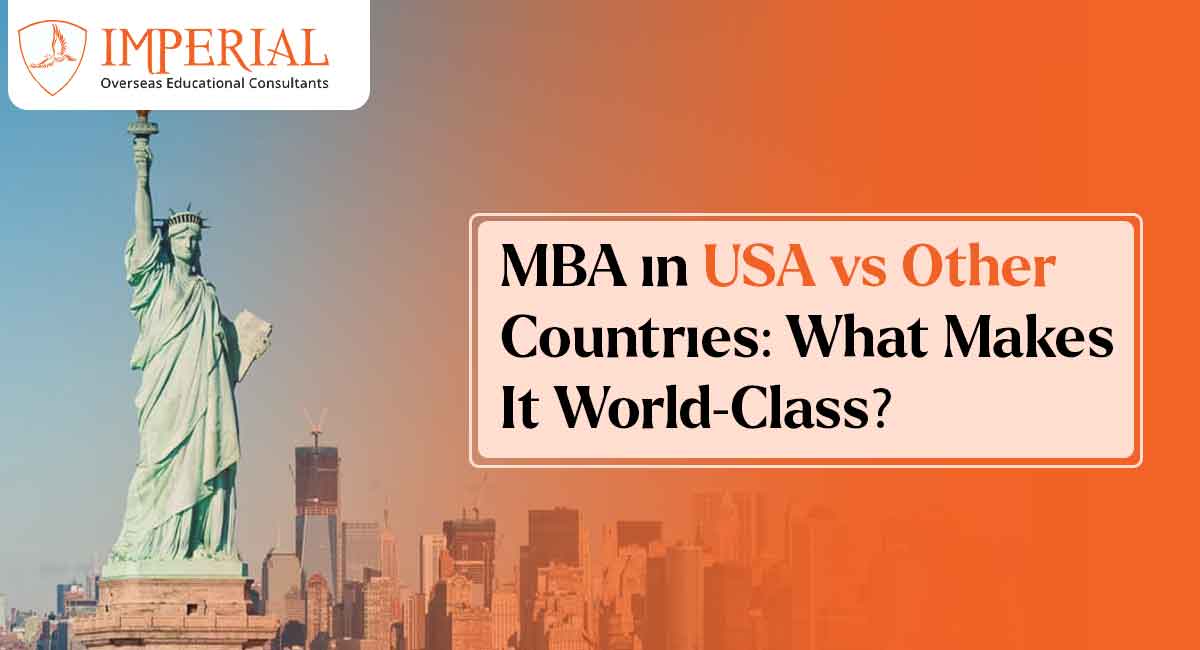 MBA in USA vs Other Countries: What Makes It World-Class?