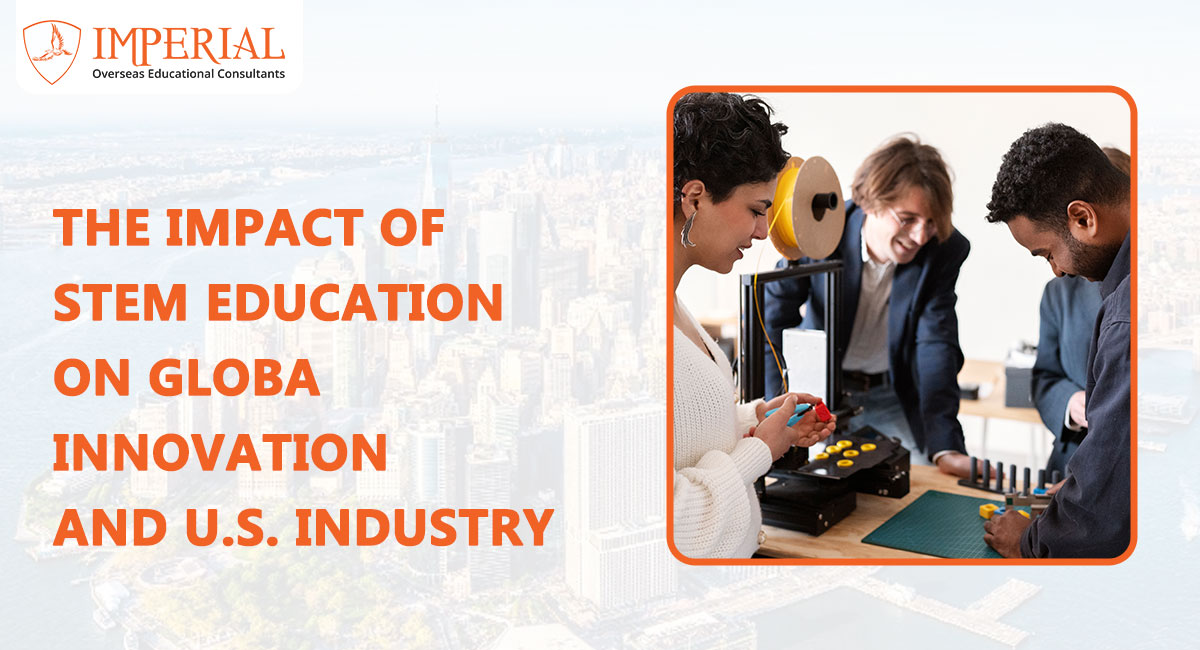 The Impact of STEM Education on Global Innovation and U.S. Industry