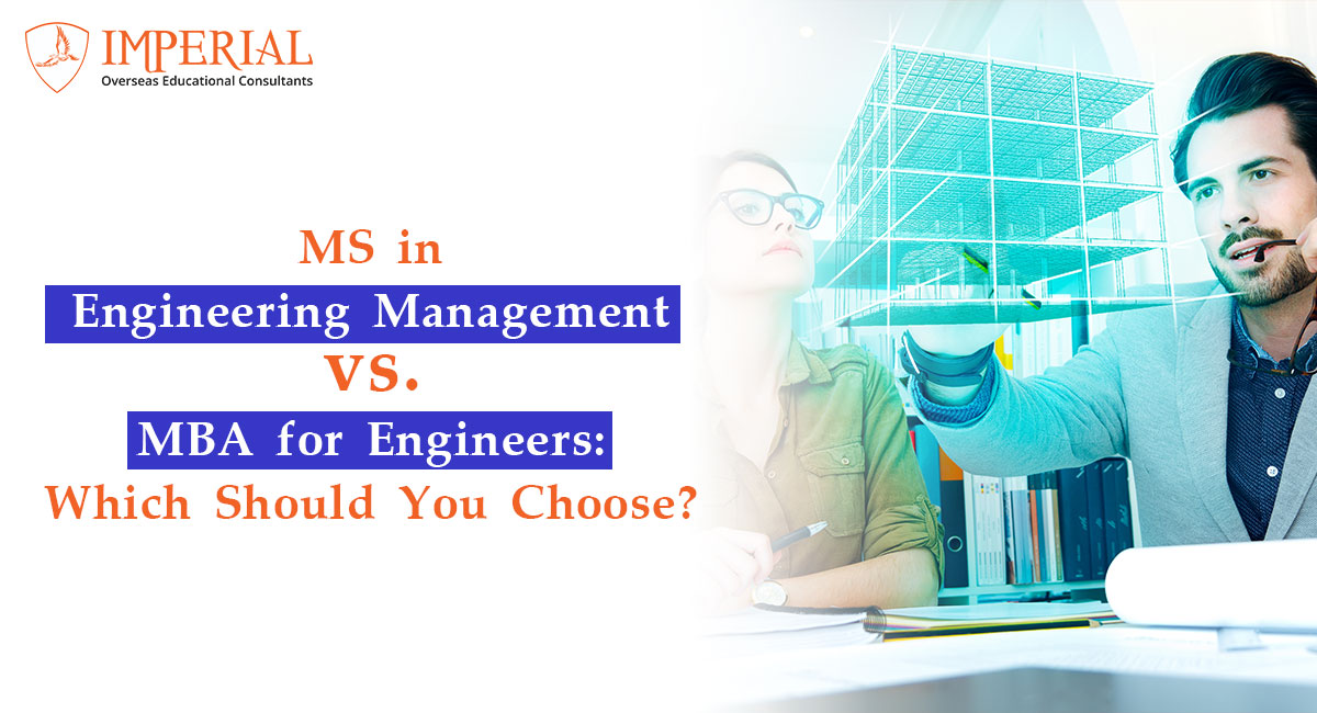 MS in Engineering Management vs. MBA for Engineers: Which Should You Choose?