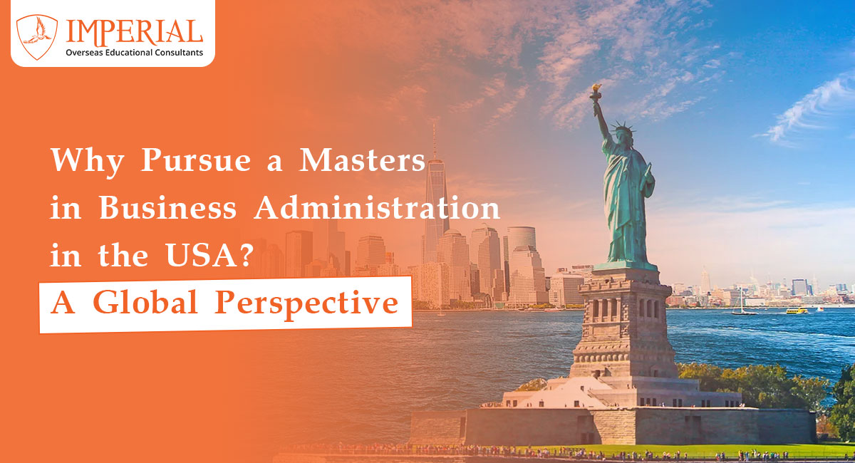 Why Pursue a Masters in Business Administration in the USA? A Global Perspective