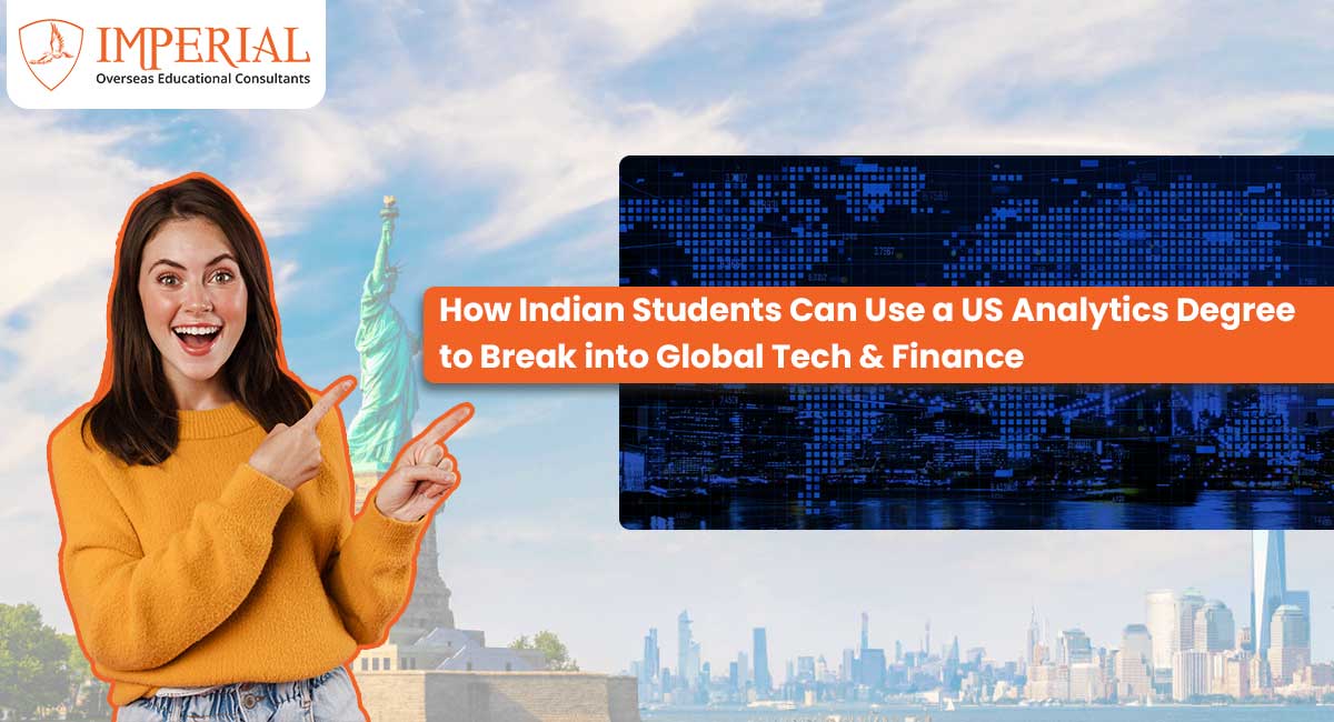 How Indian Students Can Use a US Analytics Degree to Break into Global Tech & Finance
