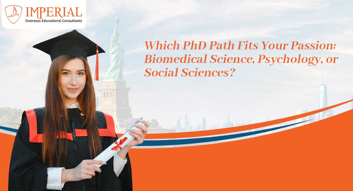 Which PhD Path Fits Your Passion: Biomedical Science, Psychology, or Social Sciences?