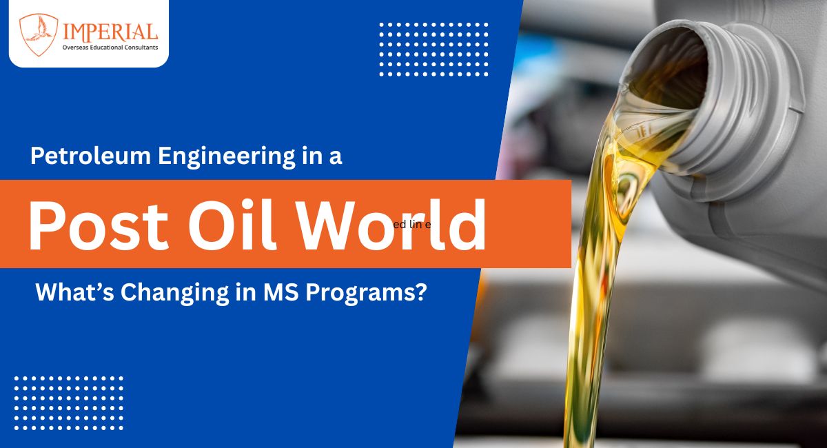 Petroleum Engineering in a Post-Oil World: What’s Changing in MS Programs?