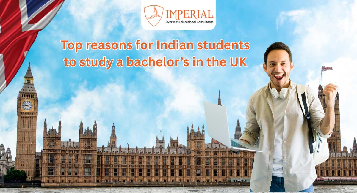 reasons for Indian students to study a bachelor’s in the UK New