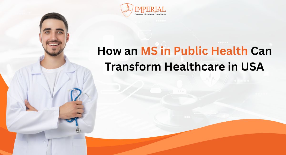How an MS in Public Health Can Transform Healthcare in USA