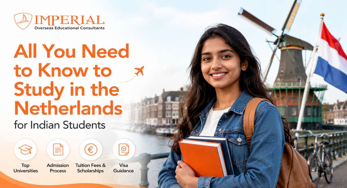 All You Need to Know to Study in the Netherlands for Indian Students