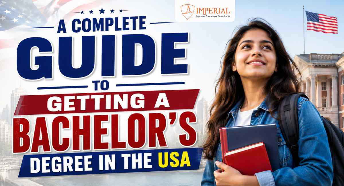 A Complete Guide to Getting a Bachelor’s Degree in the USA