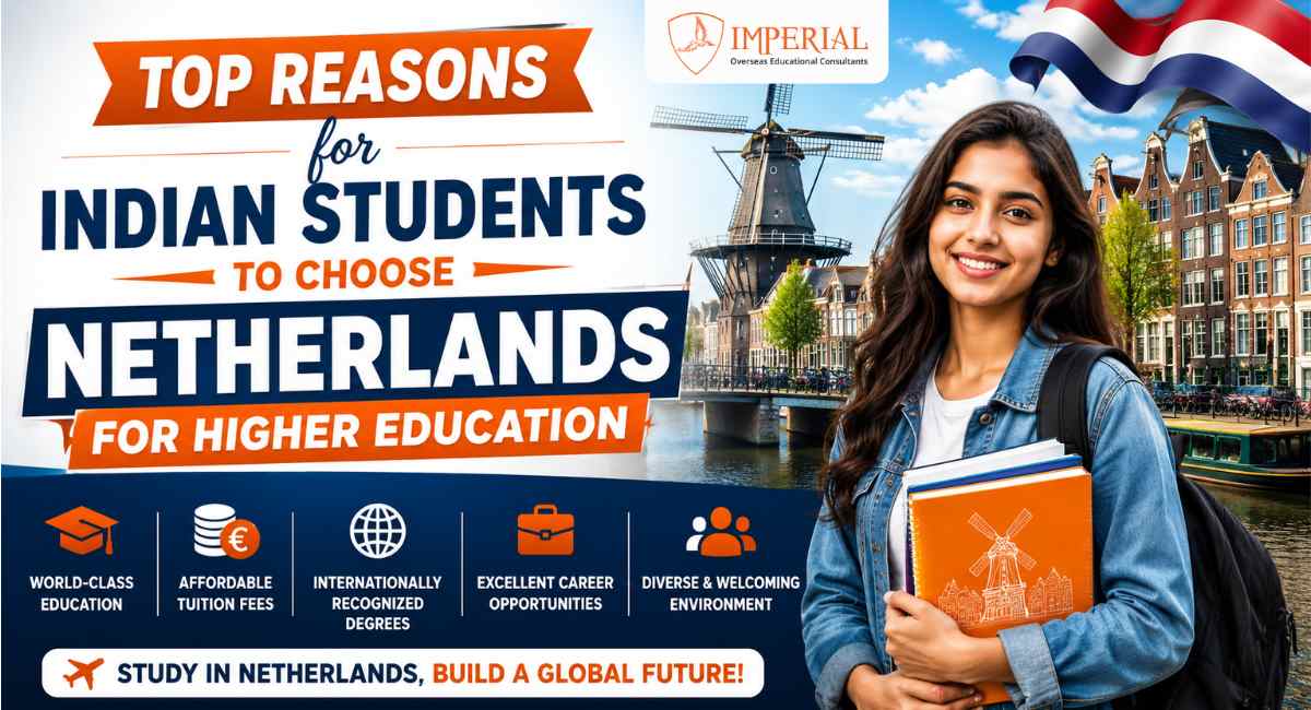 Top Reasons for Indian Students to Choose Netherlands for Higher Education