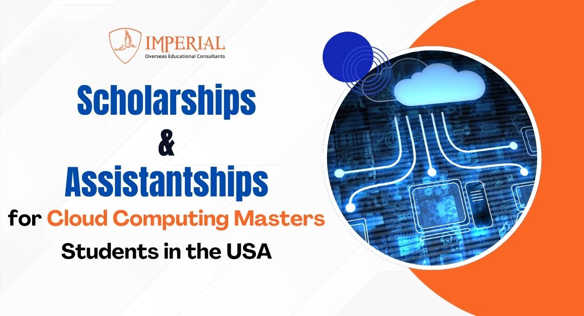 Scholarships and Assistantships for Cloud Computing Master’s Students in the USA