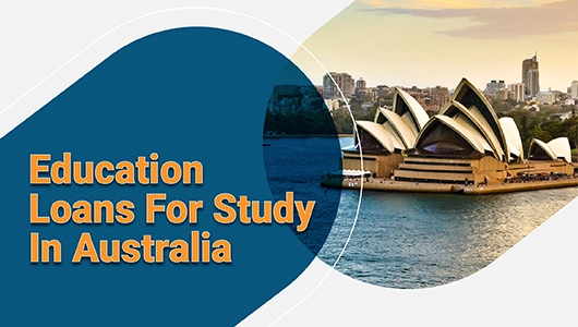 Education Loans for Study in Australia
